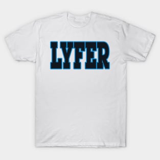 Carolina LYFER!!! T-Shirt